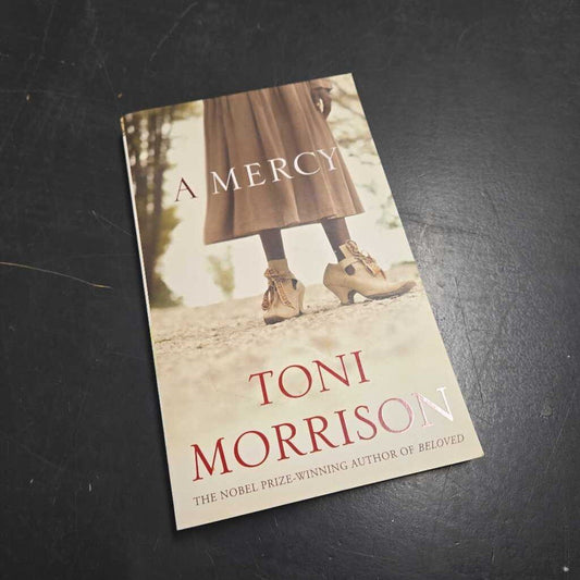 A MERCY - TONI MORRISON