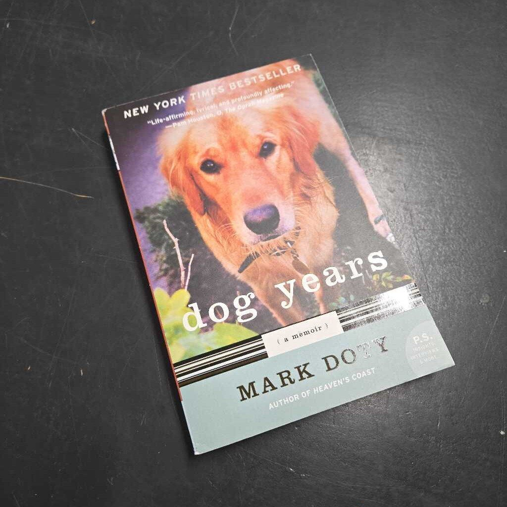 DOG YEARS - MARK DOTY