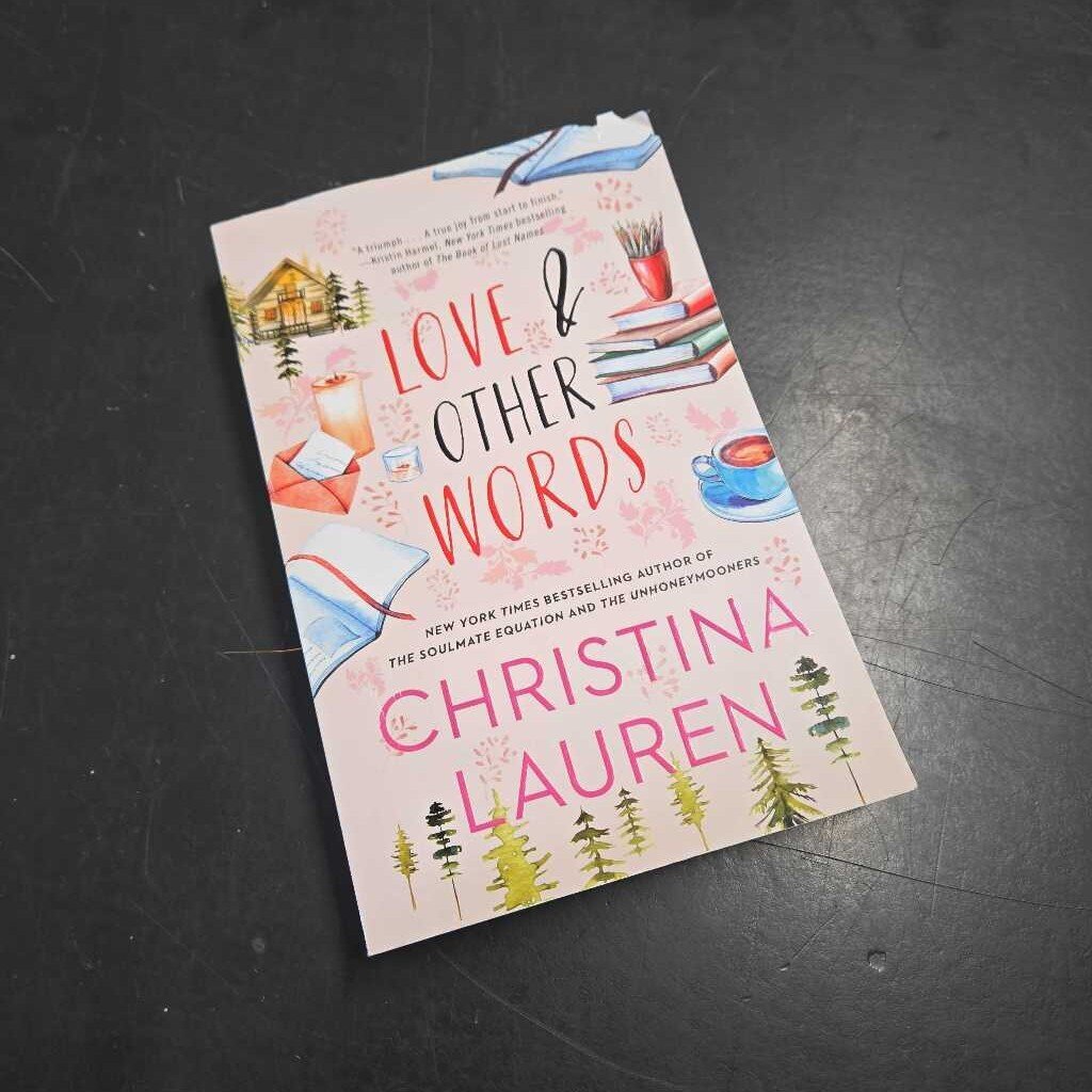 LOVE & OTHER WORDS - CHRISTINA LAUREN