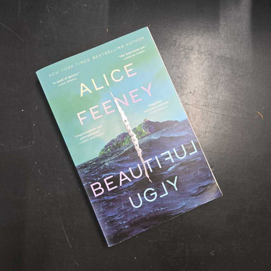 BEAUTIFUL UGLY - ALICE FEENEY