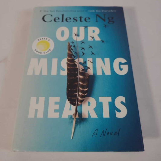 OUR MISSING HEARTS~ CELESTE NG