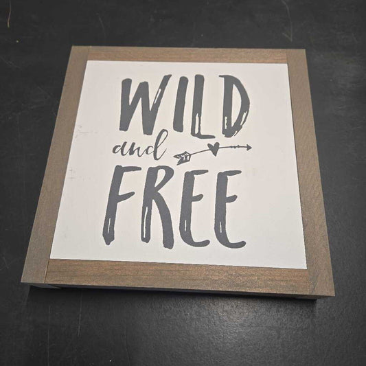 WILD AND FREE BOX SIGN