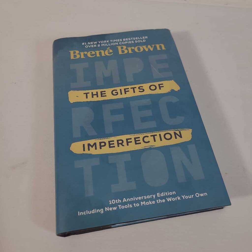 THE GIFTS OF IMPERFECTION - BRENE BROWN