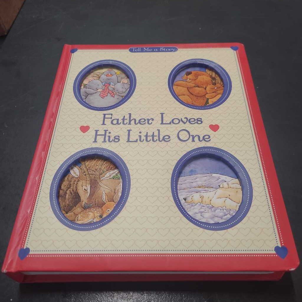 FATHER LOVES HIS LITTLE ONE