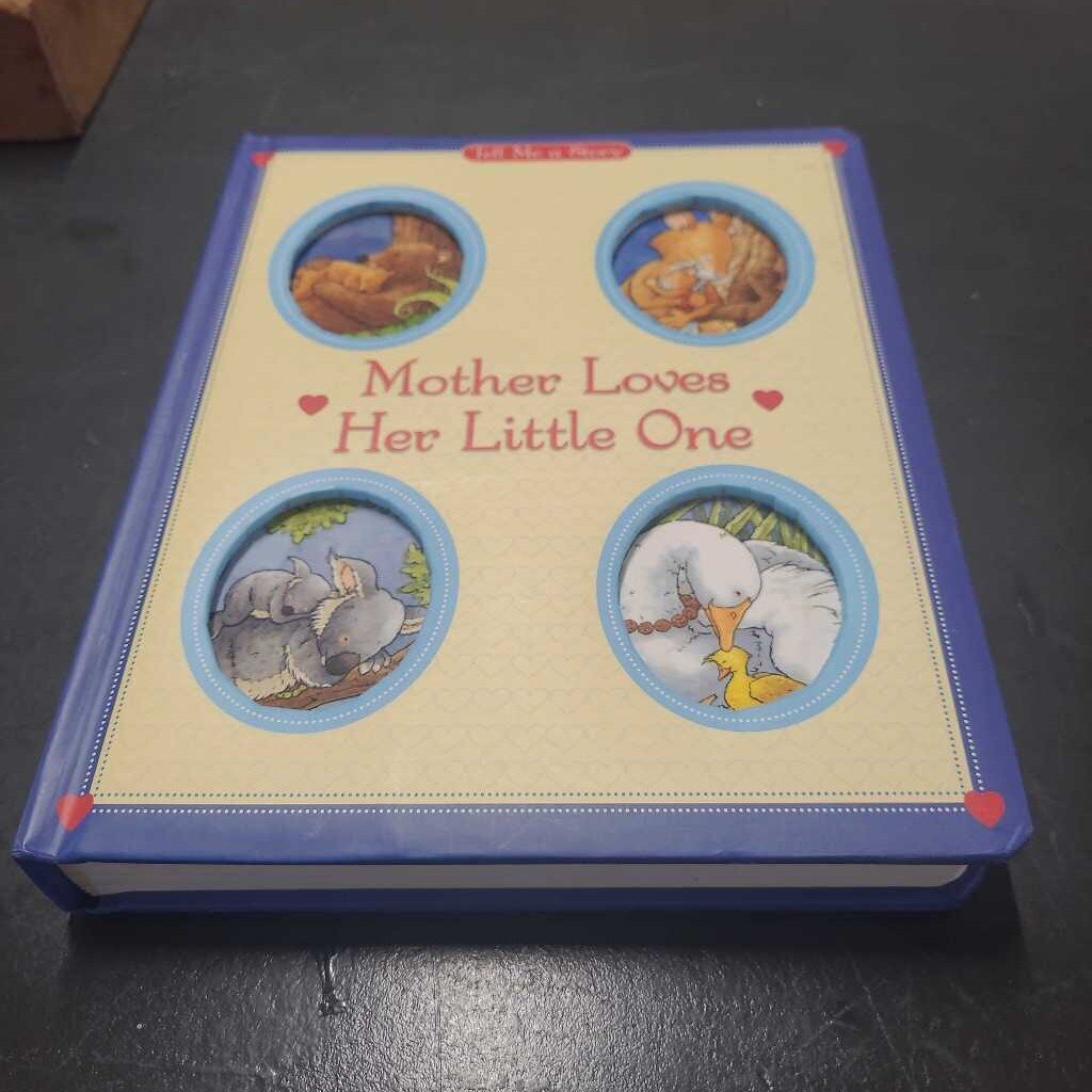 MOTHER LOVES HER LITTLE ONE