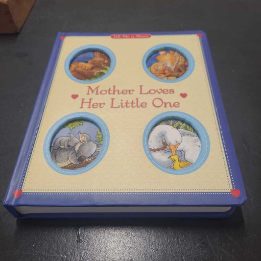 MOTHER LOVES HER LITTLE ONE