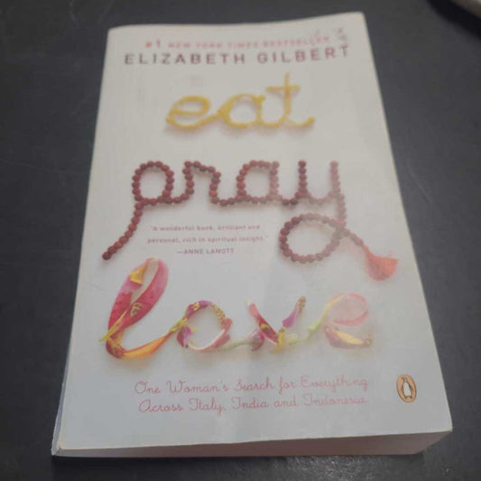 EAT PREY~ ELIZABETH GILBERT