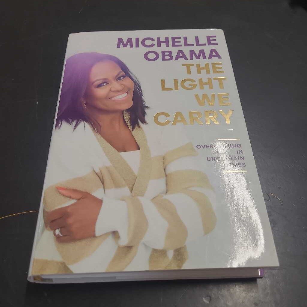 THE LIGHT WE CARRY~ MICHELLE OBAMA