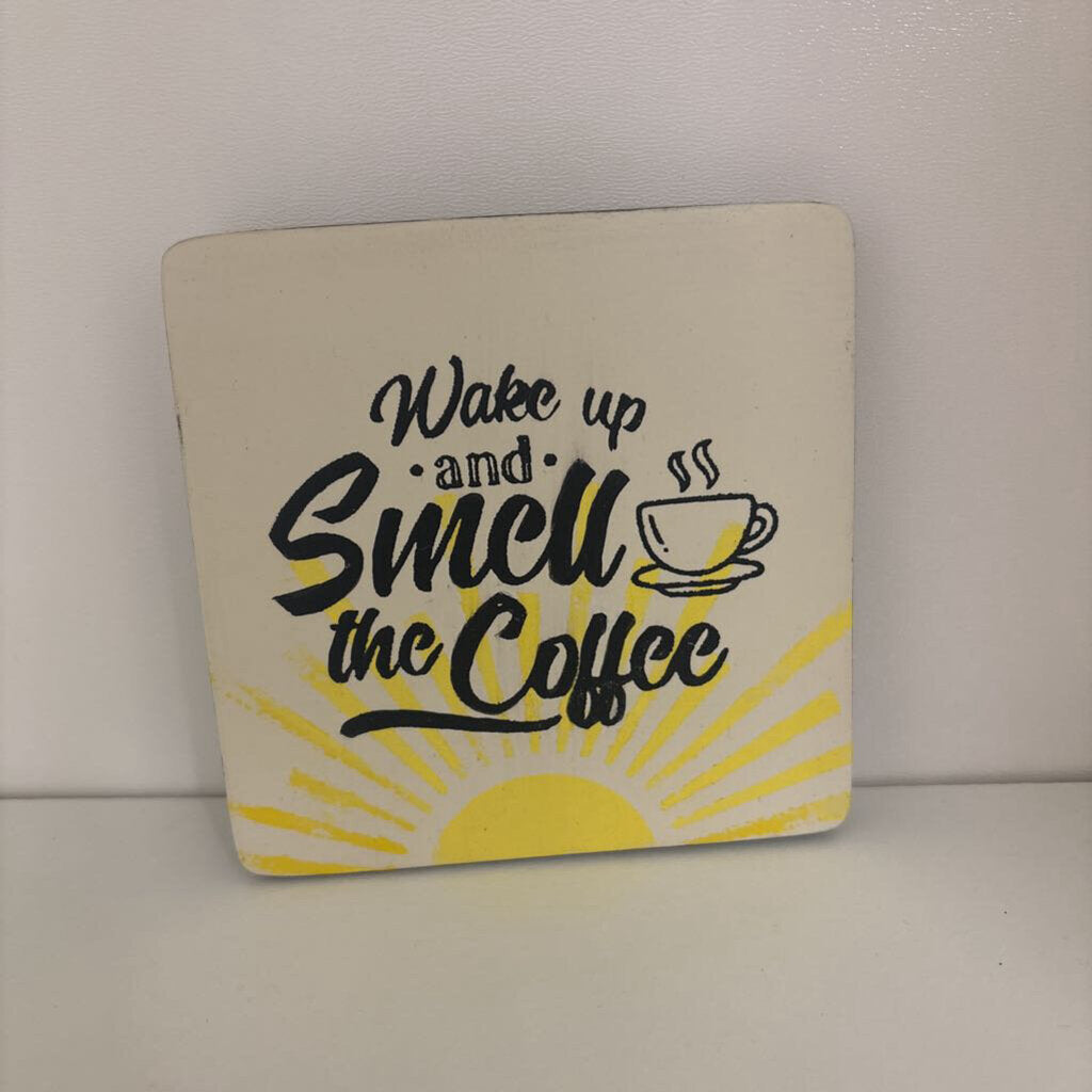 4x4 Smell the Coffee Shelf Sitter