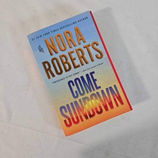 COME SUNDOWN - NORA ROBERTS