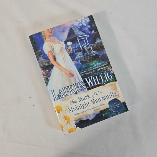 THE MARK OF THE MIDNIGHT MANZANILLA - LAUREN WILLIG