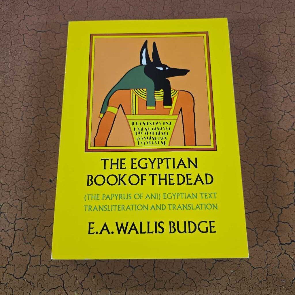 The Egyptian Book of the Dead 1967 The Papyrus of Ani