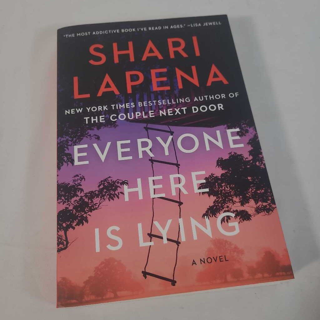 EVERYONE HERE IS LYING - SHARI LAPENA