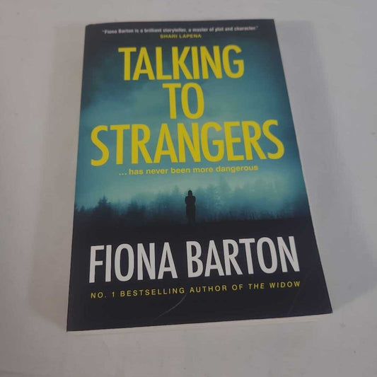 TALKING TO STRANGERS - FIONA BARTON