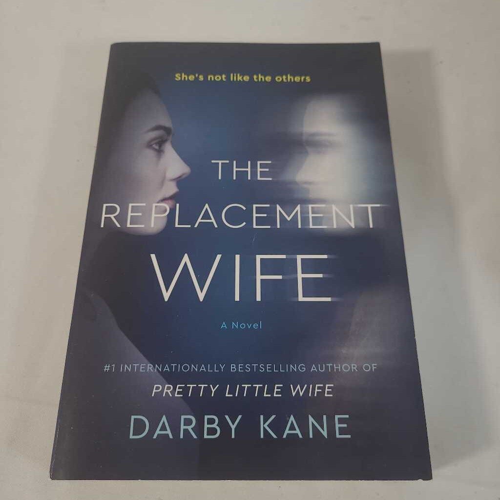 THE REPLACEMENT WIFE - DARBY KANE