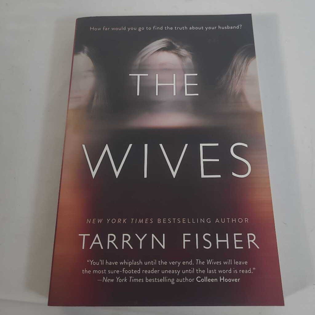 THE WIVES - TARRYN FISHER