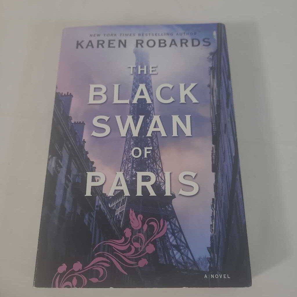 THE BLACK SWAN OF PARIS - KAREN ROBARDS