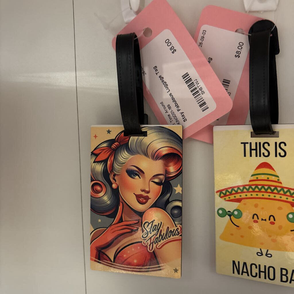 Stay Fabulous Luggage Tag