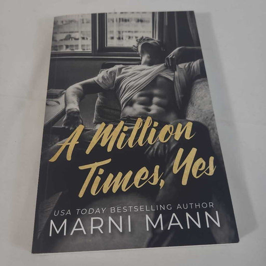 A MILLION TIMES, YES - MARNI MANN
