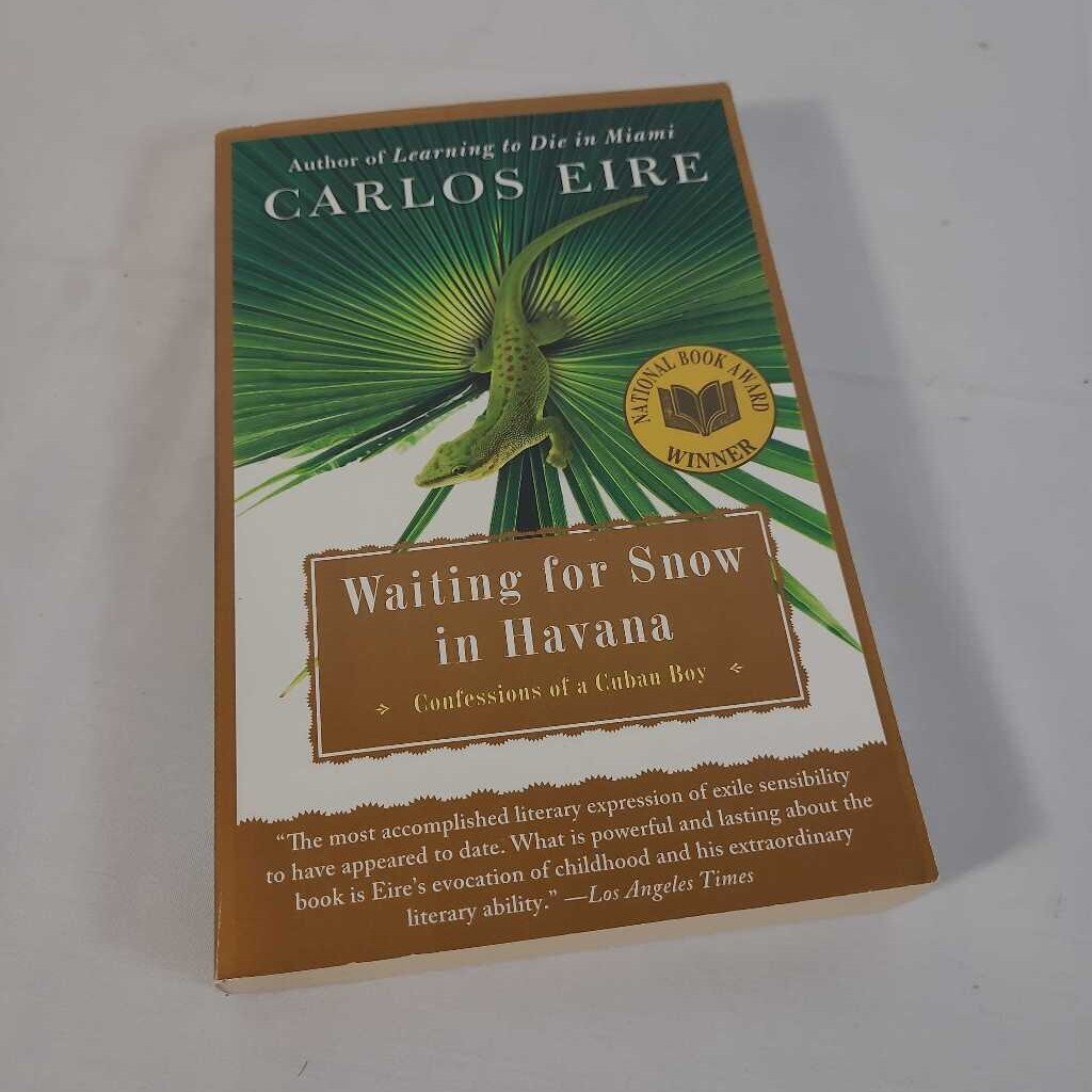 WAITING FOR SNOW IN HAVANA~CARLOS EIRE