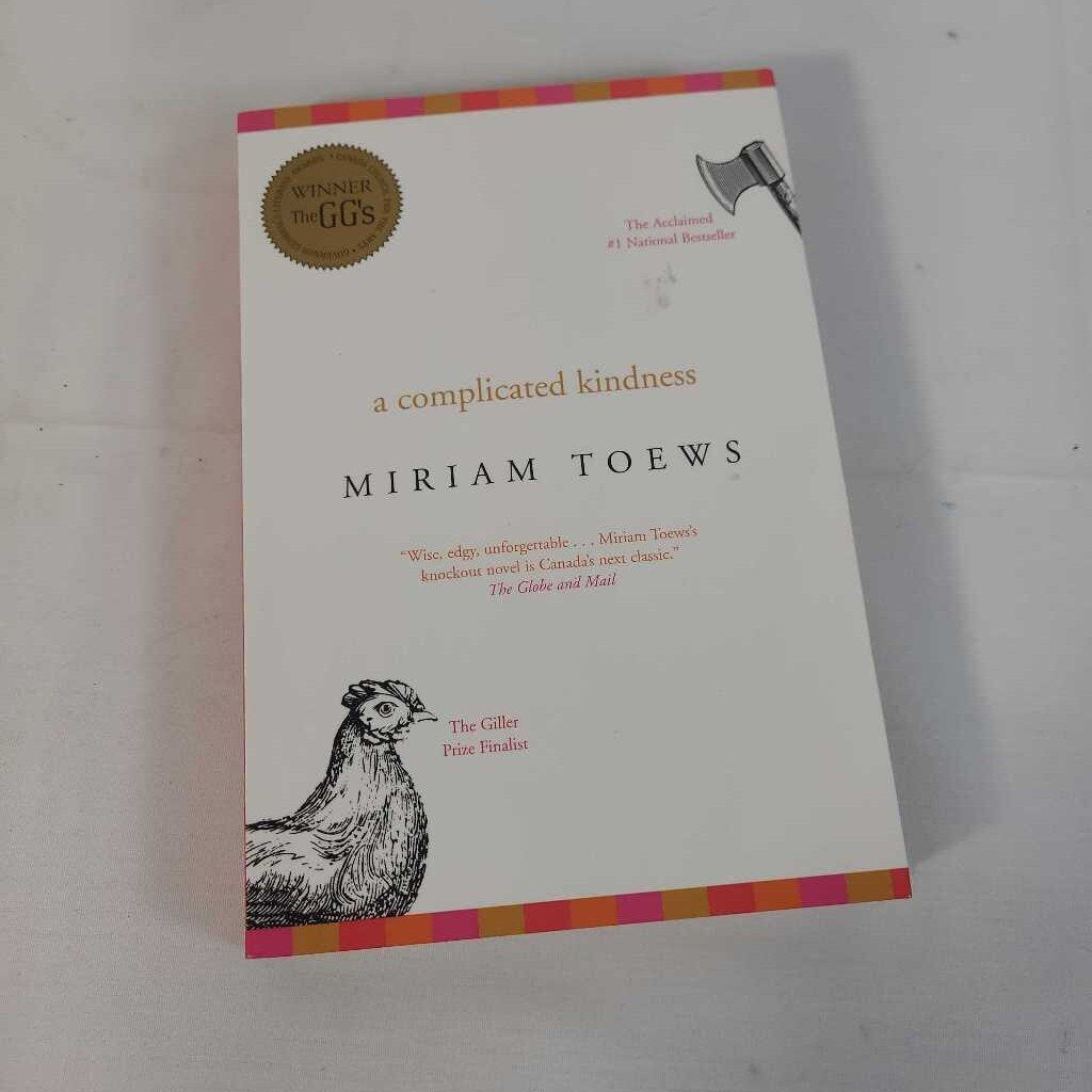 A COMPLICATED KINDNESS~MIRIAM TOEWS