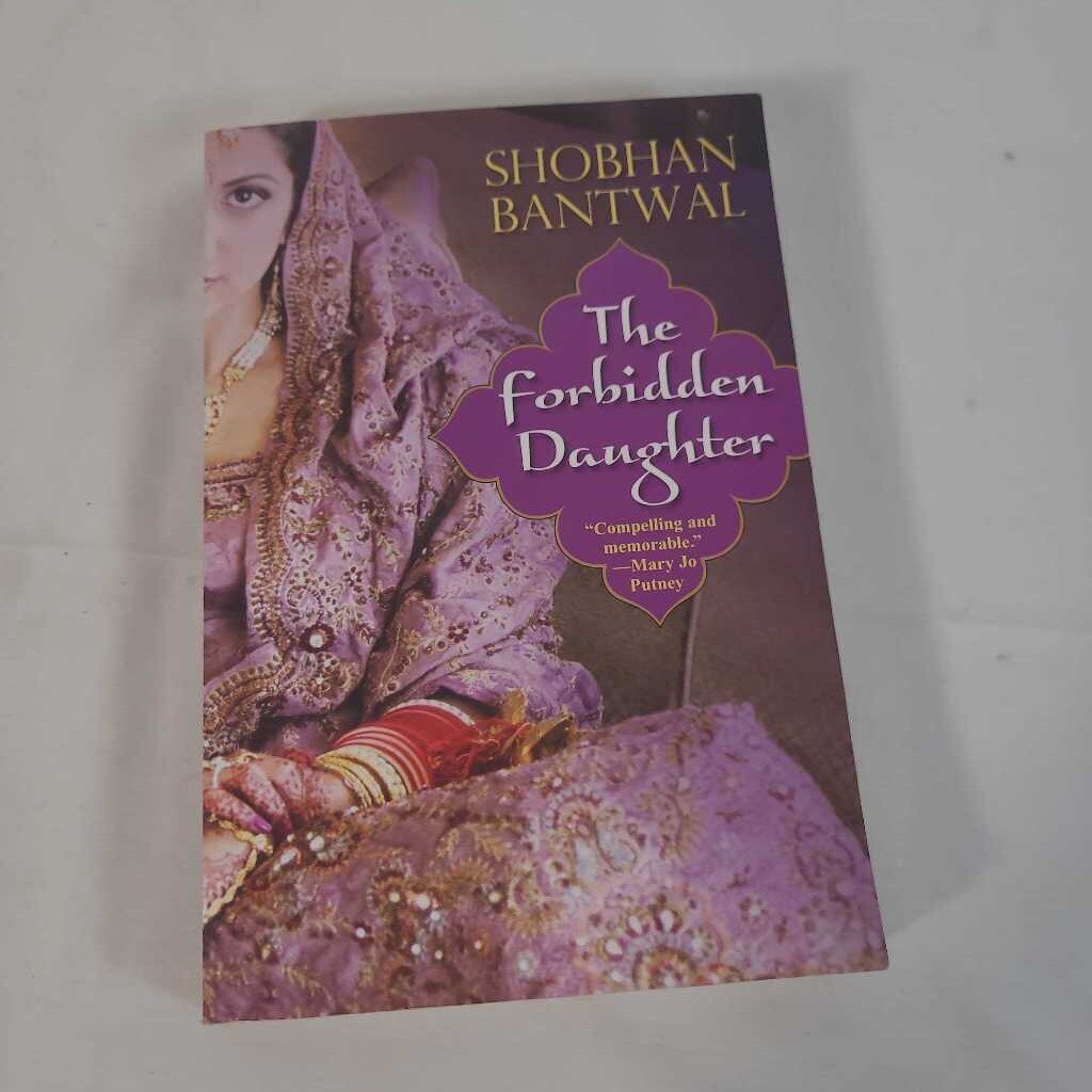 THE FORBIDDEN DAUGHTER~SHOBHAN BANTWAL