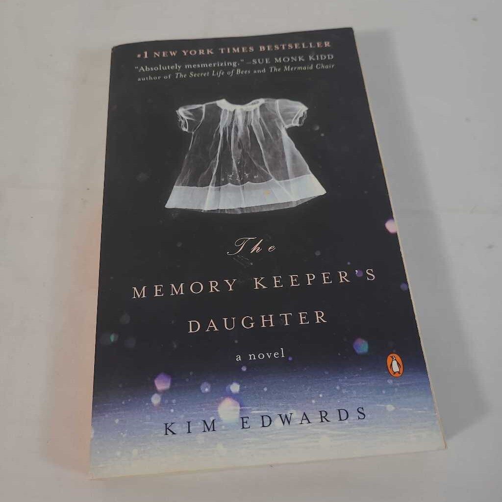 THE MEMORY KEEPER'S DAUGHTER~KIM EDWARDS