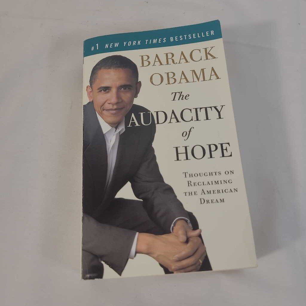 AUDACITY OF HOPE~ BARACK OBAMA