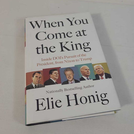 WHEN YOU COME AT THE KING~ ELIE HONIG