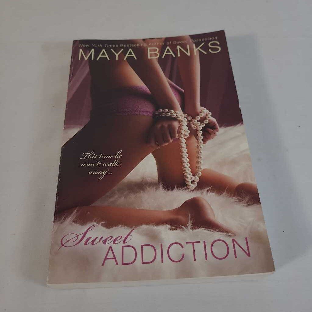 SWEET ADDICTION - MAYA BANKS