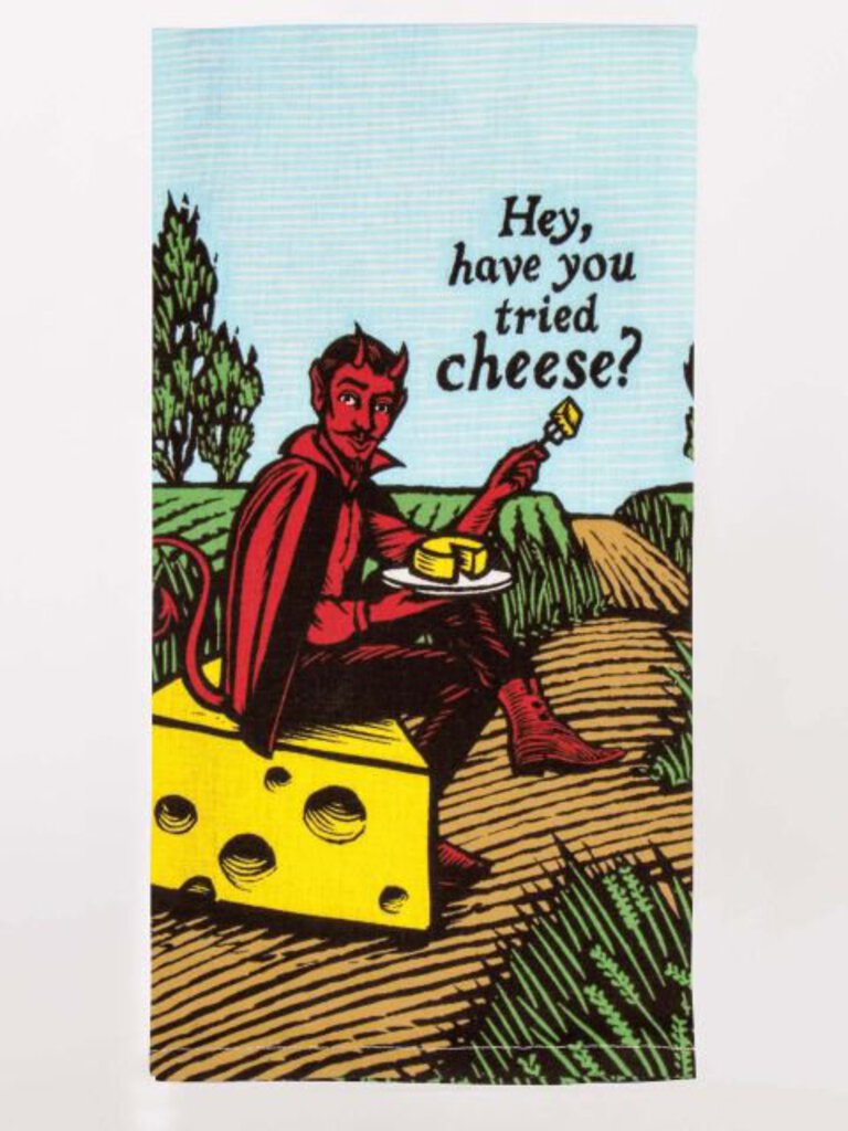 HAVE YOU TRIED CHEESE? - DISH TOWEL