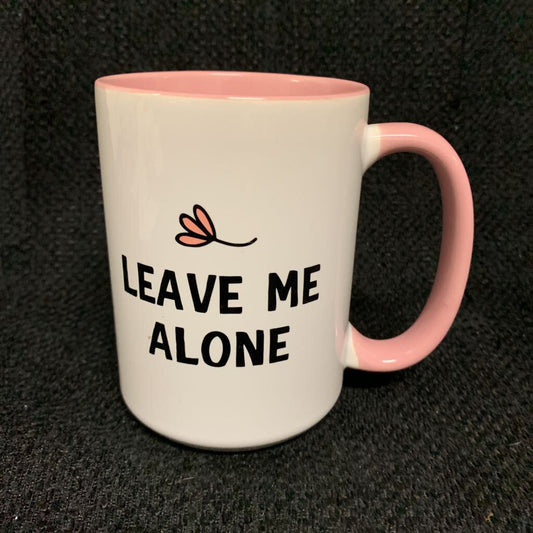 LEAVE ME ALONE - PINK HANDLE